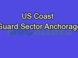 US Coast Guard Sector Anchorage