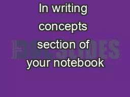 In writing concepts section of your notebook