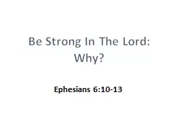 Be Strong In The Lord: Why?