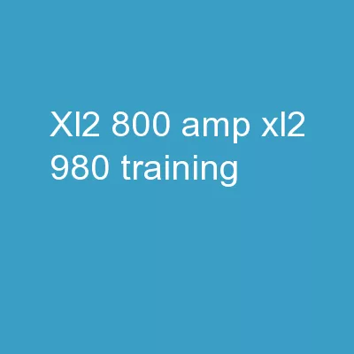 XL2 800 & XL2 980 Training