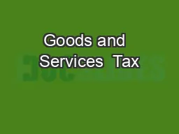Goods and  Services  Tax