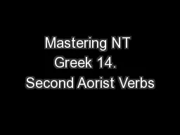 Mastering NT Greek 14.  Second Aorist Verbs