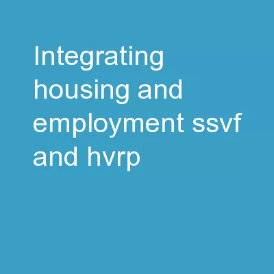 Integrating Housing and Employment: SSVF and HVRP