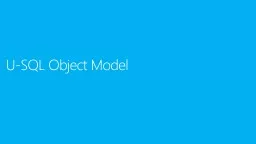 U-SQL Object Model Meta Data Object Model