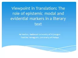 Viewpoint in Translation: The role of epistemic modal and evidential markers in a literary