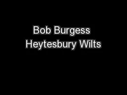 Bob Burgess Heytesbury Wilts