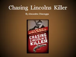 Chasing Lincolns Killer By Alexandra