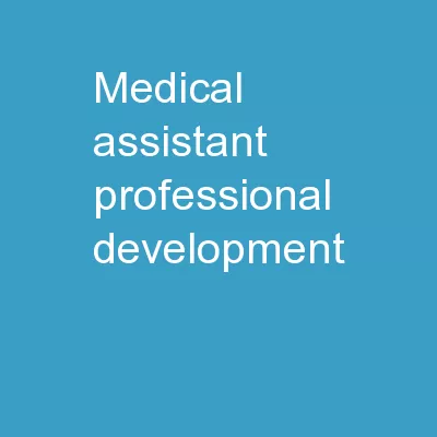 Medical assistant professional development