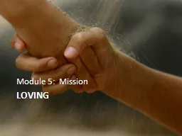 loving Module 5:  Mission