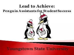 Lead to Achieve:  Penguin Assistants for Student Success