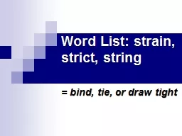 Word List: strain, strict, string