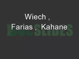 Wiech ,  Farias ,  Kahane