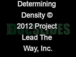 Determining Density © 2012 Project Lead The Way, Inc.