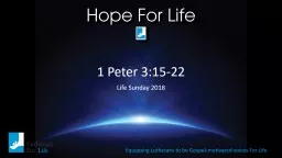 1 Peter 3:15-22 Life Sunday 2018