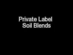 Private Label Soil Blends