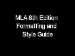 MLA 8th Edition Formatting and Style Guide
