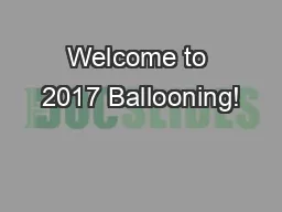Welcome to 2017 Ballooning!