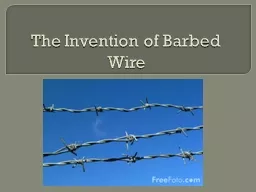 The Invention of Barbed Wire