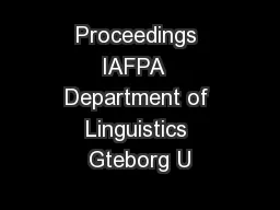 Proceedings IAFPA  Department of Linguistics Gteborg U