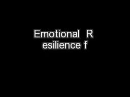 Emotional  R esilience f