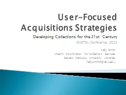 User-Focused         Acquisitions Strategies