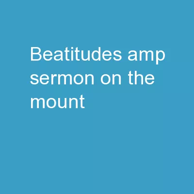 Beatitudes & Sermon on the Mount
