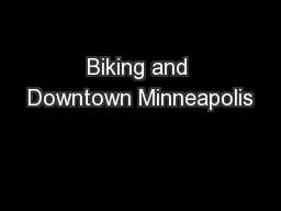 Biking and Downtown Minneapolis