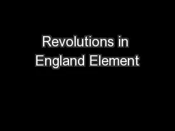 Revolutions in England Element