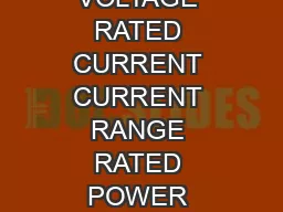 SPECIFICATION MODEL DC VOLTAGE RATED CURRENT CURRENT RANGE RATED POWER OUTPUT VOLTAGE