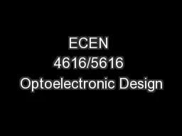 ECEN 4616/5616 Optoelectronic Design
