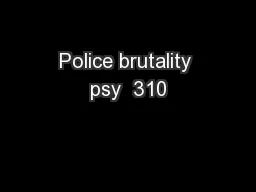 Police brutality psy  310