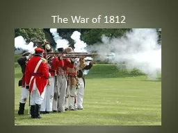 The War of 1812 Reasons for War