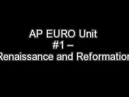 AP EURO Unit #1 – Renaissance and Reformation