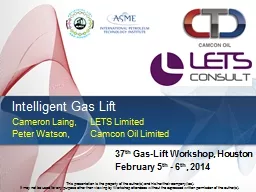 Intelligent Gas Lift Peter Watson, 	Camcon Oil Limited