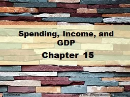 Spending, Income, and GDP