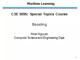 Machine Learning CSE 5095: Special Topics Course
