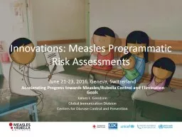 Innovations: Measles  Programmatic Risk