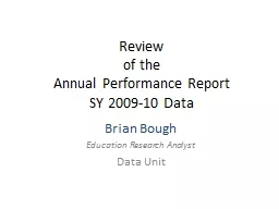Review  of the  Annual Performance Report
