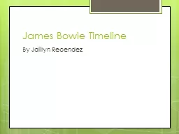 James Bowie Timeline By Jaiilyn Recendez