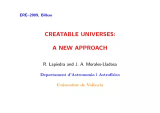 ERE Bilbao CREATABLE UNIVERSES A NEW APPROACH R