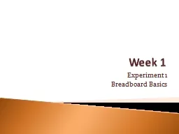 Week 1 Experiment 1   Breadboard Basics
