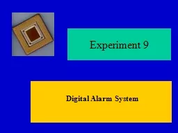 Digital Alarm System   Experiment 9