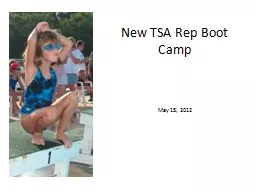 New TSA Rep Boot Camp  May 15, 2012