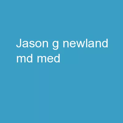 Jason G. Newland MD, MEd