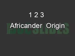 1 2 3 Africander  Origin