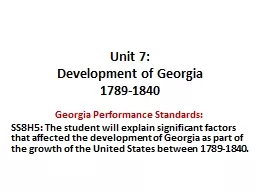 Unit  7 :  Development of Georgia