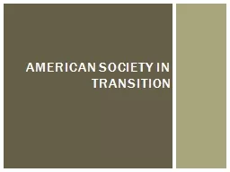 AMERICAN SOCIETY IN TRANSITION