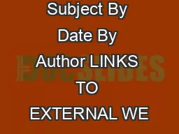 Home By Subject By Date By Author LINKS TO EXTERNAL WE