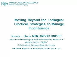 Moving Beyond the Leakages: Practical Strategies to Manage Incontinence