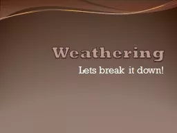 Weathering Lets break it down!